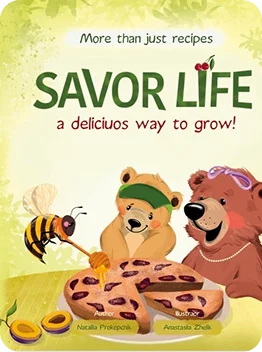 Savor Life Summer – Family Cookbook for Kids, summer recipes and outdoor cooking activities for experiential learning, creativity and family bonding